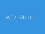 MF 21X1,5 LH 